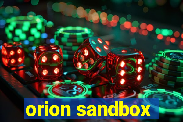 orion sandbox